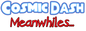 webcomic anthology title - cosmic dash meanwhiles